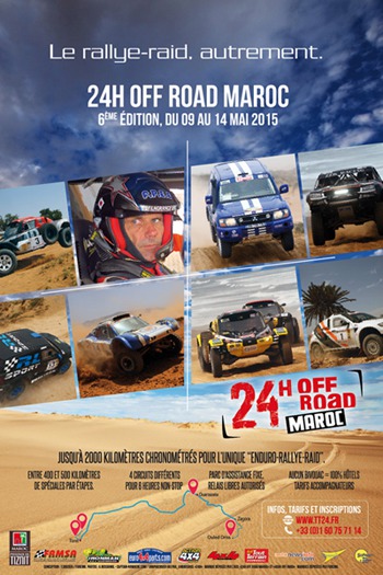 24H OFF ROAD MAROC 2015 : 6° EDITION ! 09/16 MAI 2015